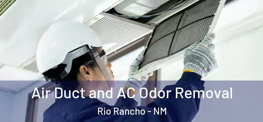 Air Duct and AC Odor Removal Rio Rancho - NM
