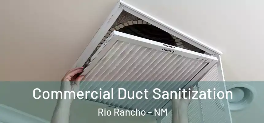 Commercial Duct Sanitization Rio Rancho - NM