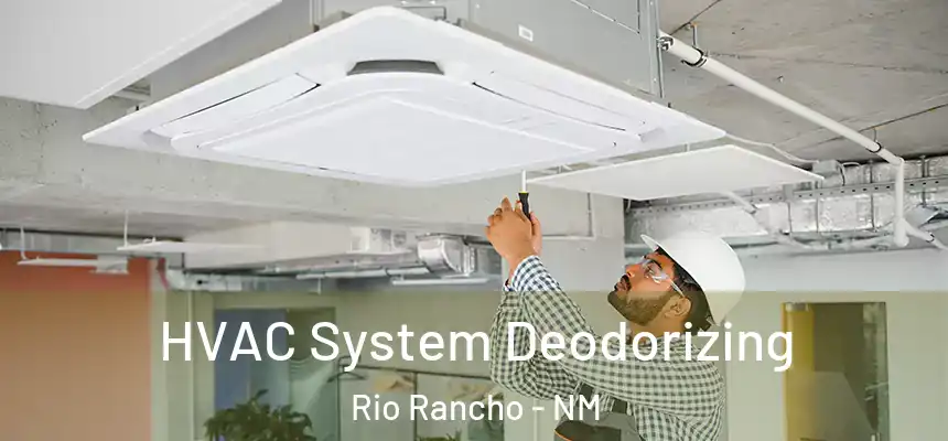  HVAC System Deodorizing Rio Rancho - NM