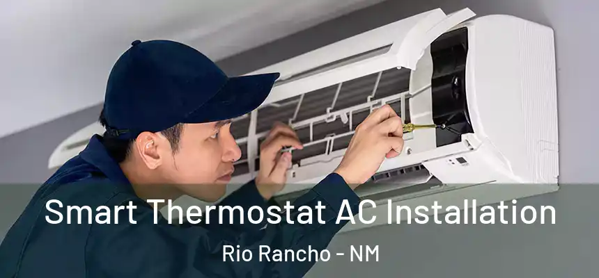  Smart Thermostat AC Installation Rio Rancho - NM